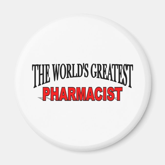 The World's Greatest Pharmacist Magnet (Front)