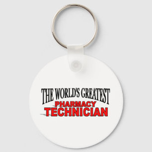 The World's Greatest Pharmacy Technician Key Ring