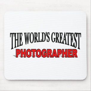 The World's Greatest Photographer Mouse Pad