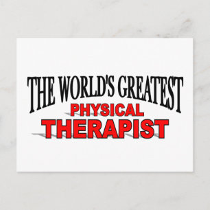 The World's Greatest Physical Therapist Postcard