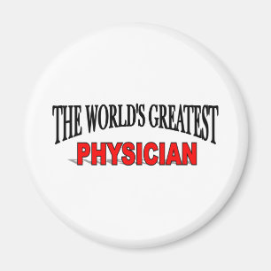 The World's Greatest Physician Magnet