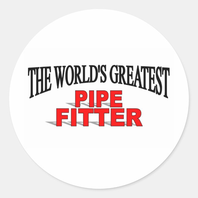 The World's Greatest Pipe Fitter Classic Round Sticker (Front)