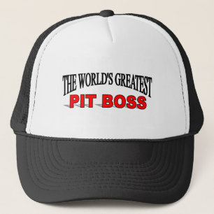 The World's Greatest Pit Boss Trucker Hat