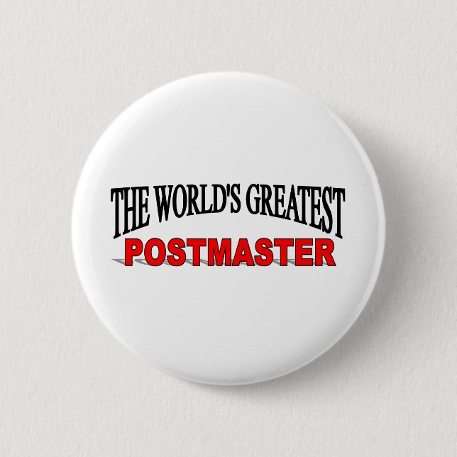 The World's Greatest Postmaster 6 Cm Round Badge (Front)