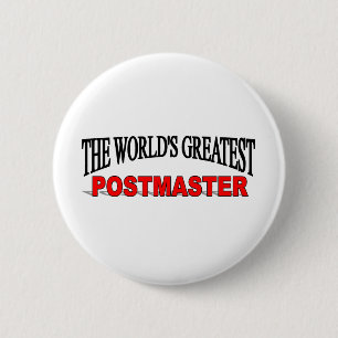 The World's Greatest Postmaster 6 Cm Round Badge
