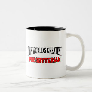 The World's Greatest Presbyterian Two-Tone Coffee Mug