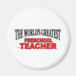 The World's Greatest Preschool Teacher Magnet
