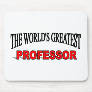 The World's Greatest Professor Mouse Pad