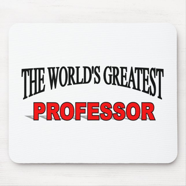 The World's Greatest Professor Mouse Pad (Front)