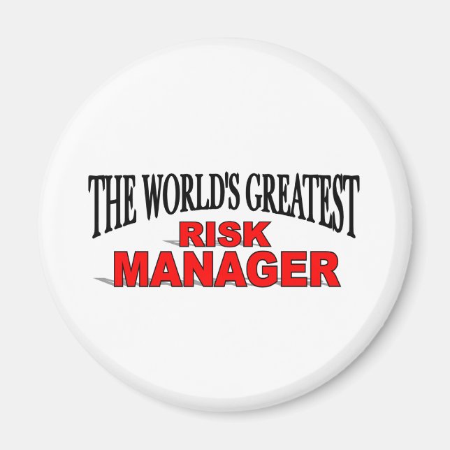 The World's Greatest Risk Manager Magnet (Front)