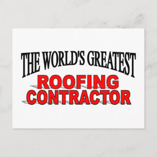The World's Greatest Roofing Contractor Postcard