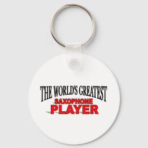 The World's Greatest Saxophone Player Key Ring