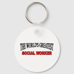 The World's Greatest Social Worker Key Ring