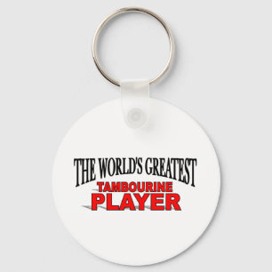 The World's Greatest Tambourine Player Key Ring