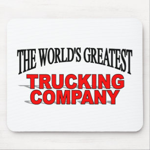 The World's Greatest Trucking Company Mouse Pad