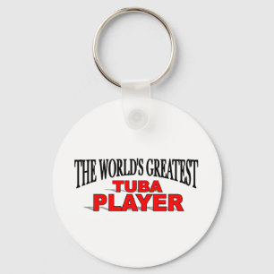 The World's Greatest Tuba Player Key Ring