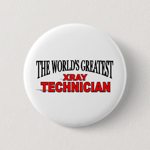 The World's Greatest Xray Technician 6 Cm Round Badge