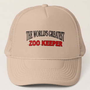 The World's Greatest Zoo Keeper Trucker Hat