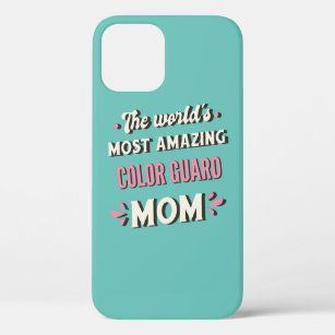 The World's Most Amazing Colour Guard Mum  iPhone 12 Pro Case