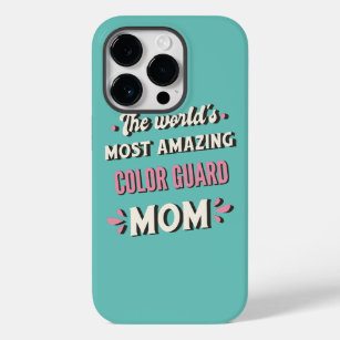 The World's Most Amazing Colour Guard Mum  Case-Mate iPhone 14 Pro Case