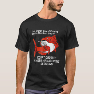 The Worst Day Of Fishing Beats The Best Day Of Cou T-Shirt