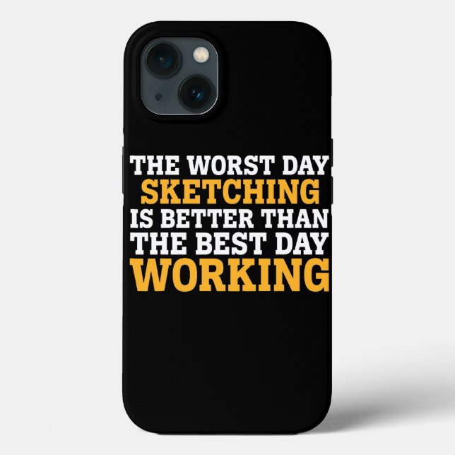 THE WORST DAY SKETCHING FUNNY SARCASTIC Case-Mate iPhone CASE (Back)
