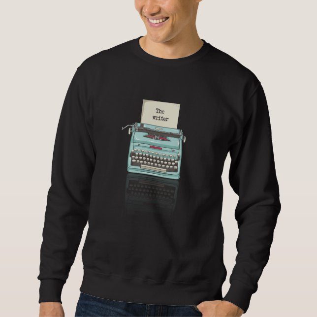 The Writer Sweatshirt (Front)