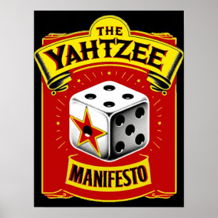 The Yahtzee Manifesto Poster