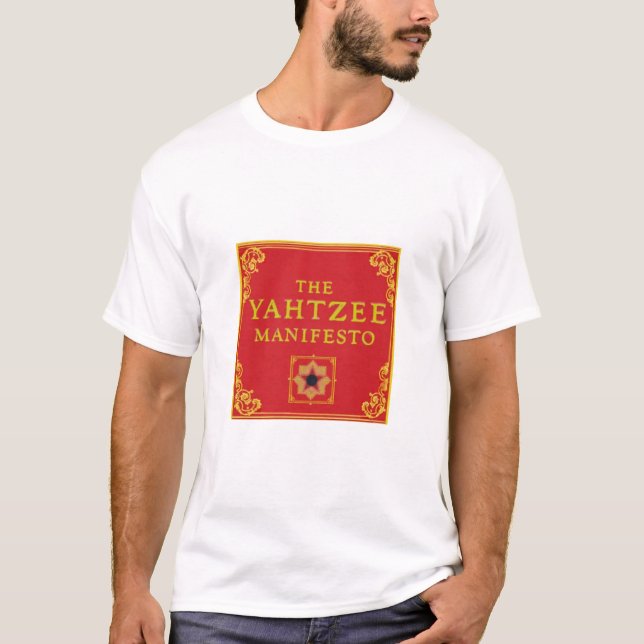 The Yahtzee Manifesto T-Shirt (Front)