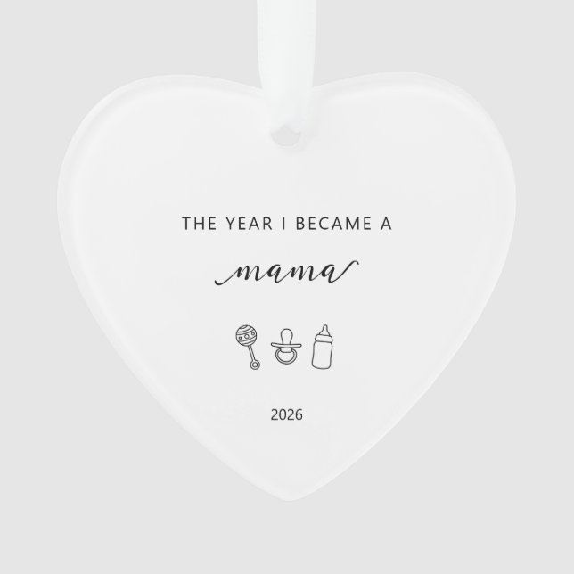 The Year I Became A Mama Gift Acrylic Ornament (Front)