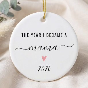 The Year I Became A Mama, Gift for New Mum Ceramic Ornament