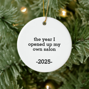  The Year I Opened Up My Own Salon, Beauty Salon,  Ceramic Ornament