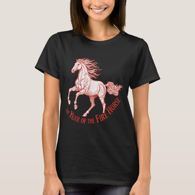 The Year Of The Fire Horse 2026 Celebration  T-Shirt (Front)