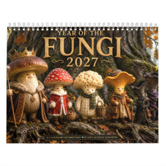The Year of the Fungi 2027 Calendar
