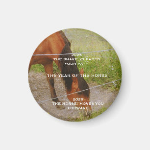 The year of the Horse, 2026 qoute Magnet