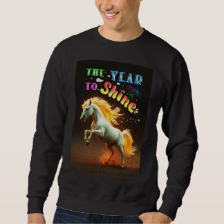 The Year To Shine Sweatshirt