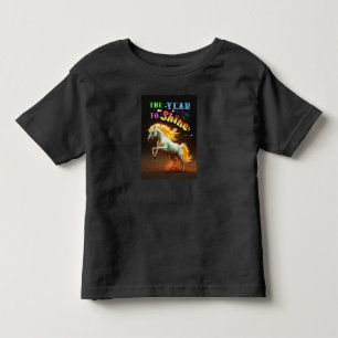 The Year To Shine Toddler T-Shirt