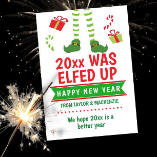 The Year was Elfed Up Happy New Year Holiday Card
