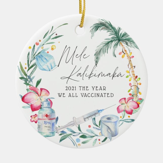 The Year We All Vaccinated | 2021 Commemorative Ceramic Ornament (Front)