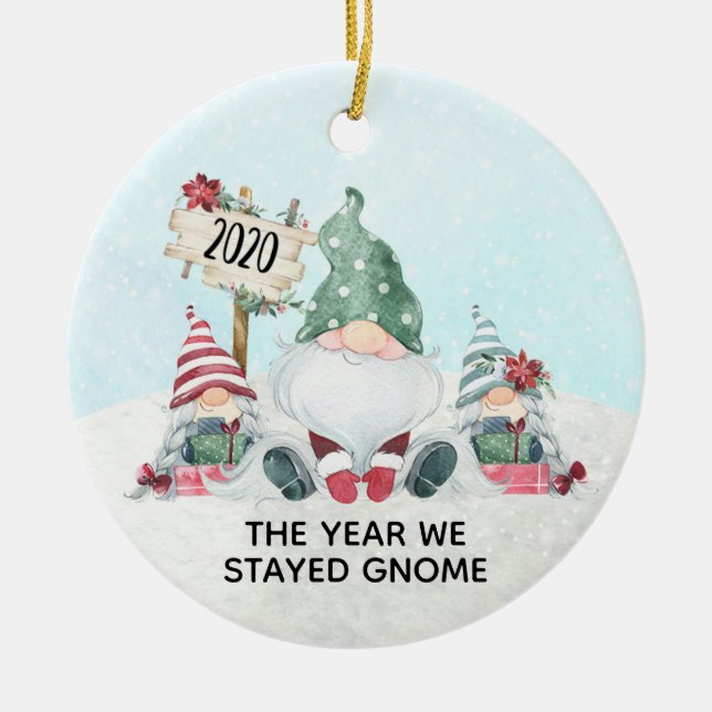The Year We Stayed Gnome 2020 Home Christmas Ceramic Ornament (Front)