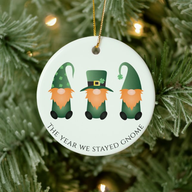 The Year We Stayed Gnome St Patricks Day Ceramic Ornament (Tree)