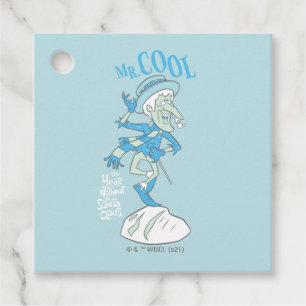 THE YEAR WITHOUT A SANTA CLAUS™   Mr. Cool Favour Tags