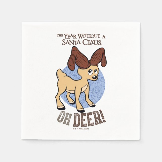 THE YEAR WITHOUT A SANTA CLAUS™ | Vixen "Oh Deer" Napkin (Front)