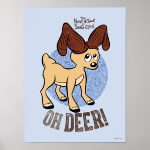 THE YEAR WITHOUT A SANTA CLAUS™   Vixen "Oh Deer" Poster