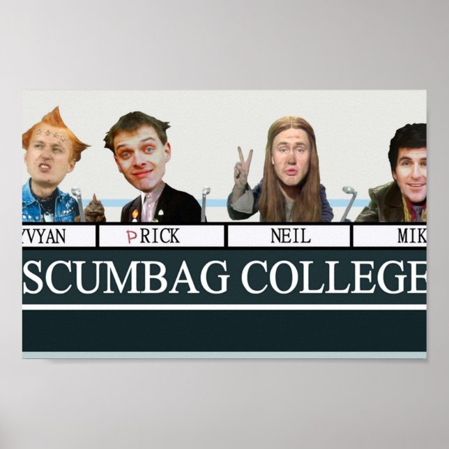 The Young Ones Scumbag College Poster (Front)