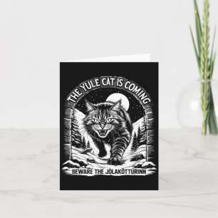 The Yule Cat Is Coming Beware Jolakotturinn Quote Card