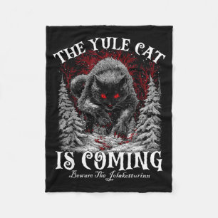 The Yule Cat Is Coming  Fleece Blanket