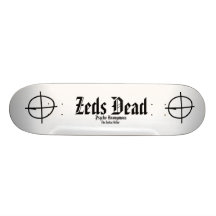 The Zodiac Killer Zeds Dead-PsychoAnon Skateboard