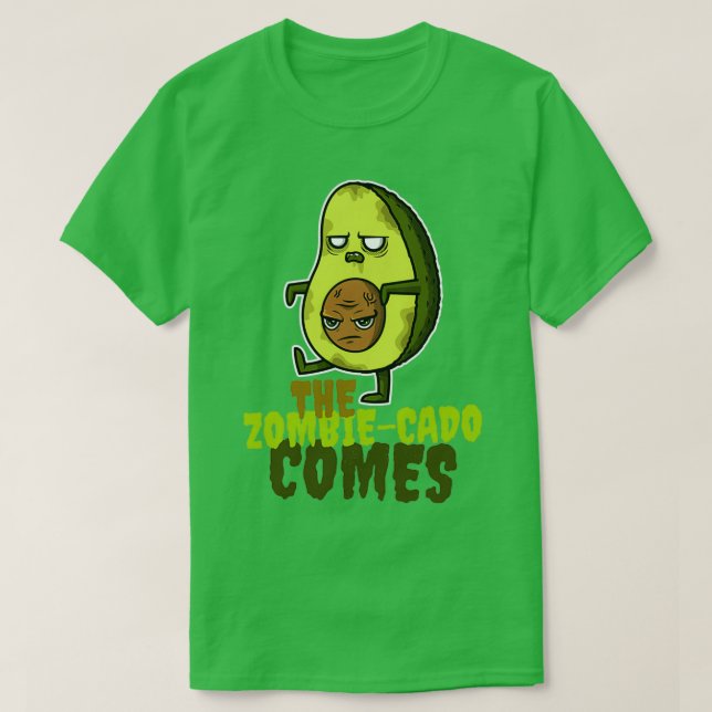 The Zombiecado Comes T-Shirt (Design Front)