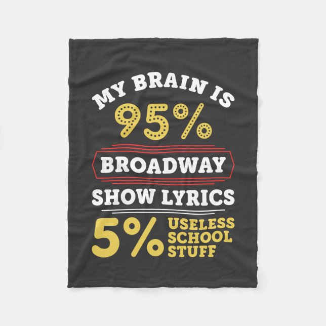 Theatre - Broadway Show Lyrics Gifts Fleece Blanket (Front)
